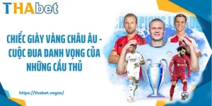 chiếc giày vàng châu Âu