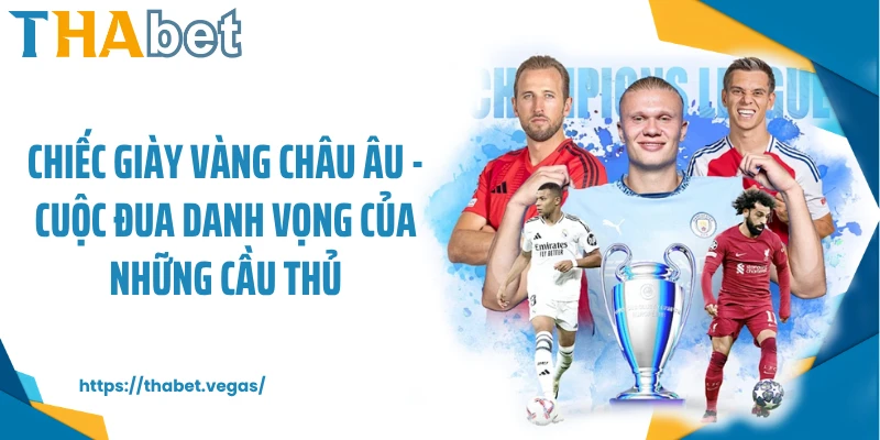 chiếc giày vàng châu Âu